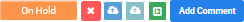 WO Status On Hold with available buttons
